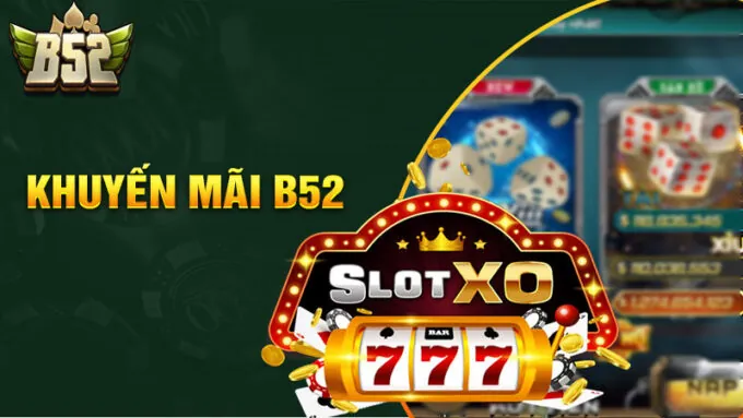 Lợi Ích Khi Tham Gia Khuyến Mãi B52 Club